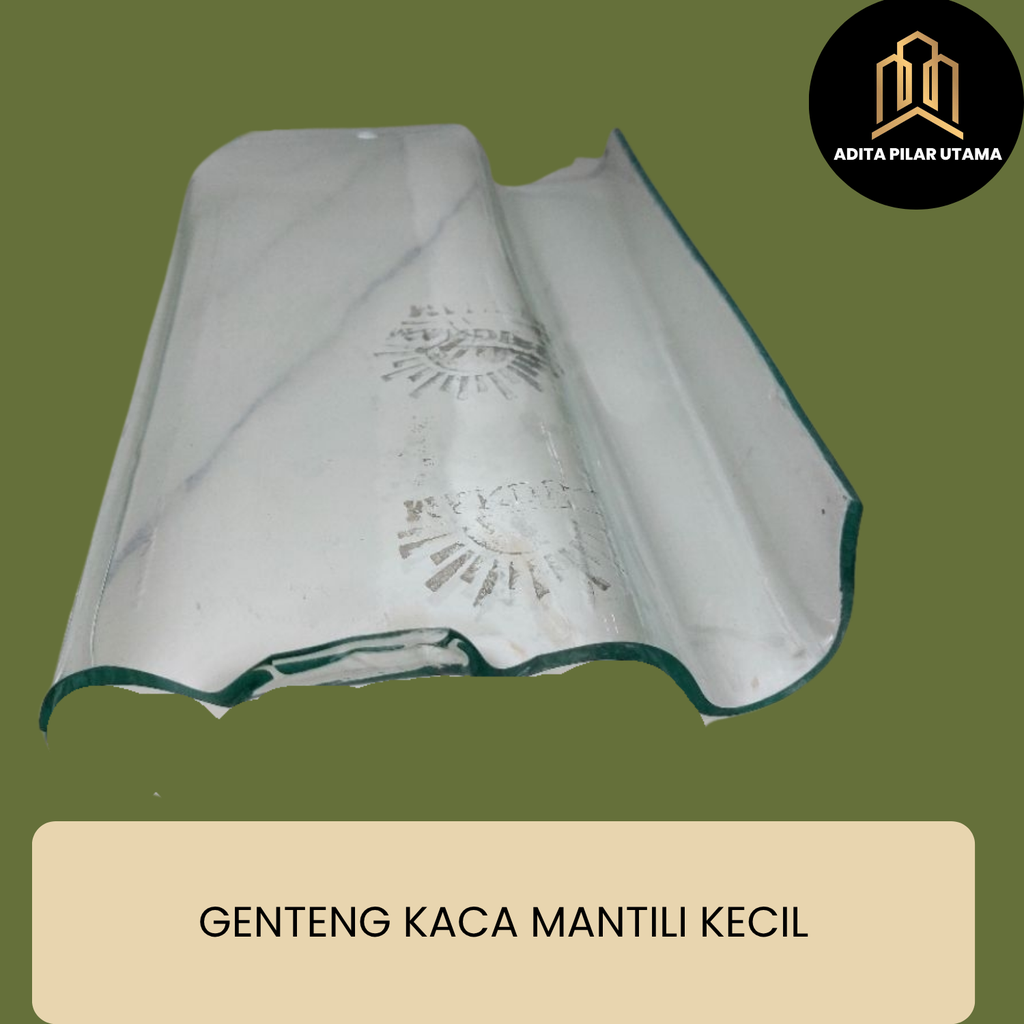 GENTENG KACA 5mm MANTILI KECIL (press)